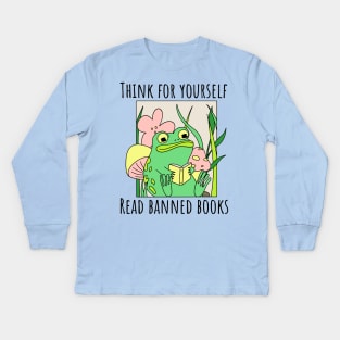 Think For Yourself Read Banned Books Kids Long Sleeve T-Shirt